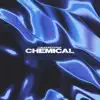 Chemical - Single album lyrics, reviews, download