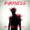 Stream & download Darkness - Single