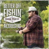 Better Off Fishin' (Acoustic) artwork