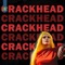 Crackhead - DentedAphid7 lyrics