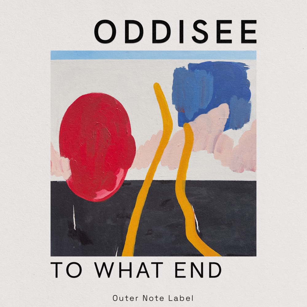 To What End by Oddisee