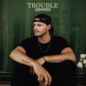 Josh Ross - Trouble - Line Dance Musik