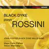 Stream & download Black Dyke Plays Rossini