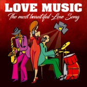 Love Music (The Most Beautiful Love Songs) artwork