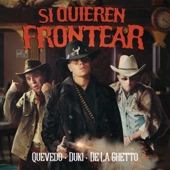 Si Quieren Frontear artwork