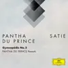 Gymnopédie No. 3 (Pantha du Prince Rework (FRAGMENTS / Erik Satie)) - Single album lyrics, reviews, download