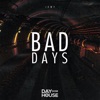 Bad Days - Single