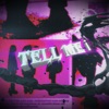 Tell Me ¡ - Single