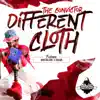 Different Cloth (feat. JusJon & Brotha Dre) - Single album lyrics, reviews, download
