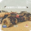 Cowboys and Indians (feat. Good Ol' Boyz & Arrowhead) - Single