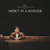 Mercy In A Manger - EP