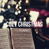 Cozy Christmas Piano - Relaxing Instrumental Winter Music artwork