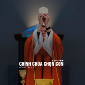 Chính Chúa Chọn Con (Lofi Ver.) artwork