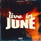 Live in June - Caine Casanova lyrics