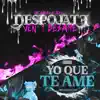 Despojate (Ven y Besame) 2 - Yo Que Te Ame [feat. Jesu] - Single album lyrics, reviews, download