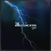 Stream & download Illusions - Single