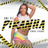 Uma Vez Piranha - Single