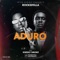 Aduro (Remix) [feat. Kweku Smoke] - RockieFella lyrics