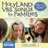 Sing 'em Again: Holy Land Vbs Songs for Families, Vol. 1 album lyrics, reviews, download