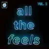 All the Feels 2 album lyrics, reviews, download