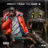 From Trap To Rap 2 album lyrics, reviews, download