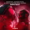 Impatient - Single (feat. Alessa) - Single album lyrics, reviews, download