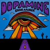 Edan Archer - Dopamine