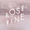 Rose Vine - Single