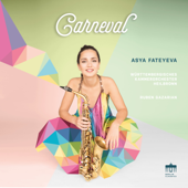 Carneval (Deluxe Edition) - Asya Fateyeva, Württembergisches Kammerorchester Heilbronn & Ruben Gazarian