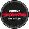 Johnick - Hold Me Tight (Henry Street Mix)