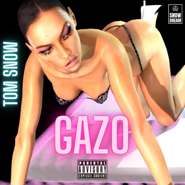 GAZO - Single - Tom Snow