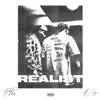 Realist (feat. LAZR) - Single album lyrics, reviews, download