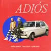 Stream & download Adiós - Single