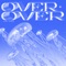 Over & Over artwork