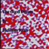 The Good Dream - EP