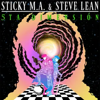 5ta Dimensión by Sticky M.A. & Steve Lean album reviews, ratings, credits