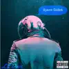Space Cadet - Single album lyrics, reviews, download