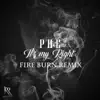 It's My Right (Fire Burn Remix) - Single album lyrics, reviews, download