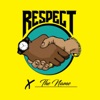 Respect the Name - Single