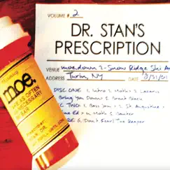 Dr. Stan's Prescription Vol. 2 (Live) by Moe. album reviews, ratings, credits