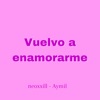 Vuelvo a Enamorarme - Single