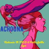 Achouna (feat. TKD, Pattefolle & Lya) artwork