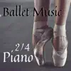 Stream & download 2/4 Piano Ballet Music