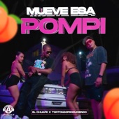 Mueve Esa Pompi artwork