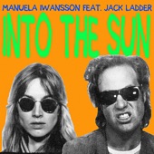 Into the Sun (feat. Jack Ladder) artwork