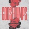 Goosebumps artwork