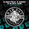 Let's Get It (feat. P. Diddy & Black Rob) [Remixes] - EP album lyrics, reviews, download