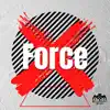 Force - Single album lyrics, reviews, download