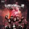 Stream & download Level 3 (feat. Parris Chariz, Torey D'Shaun, RAW - B, SiLVeR STePH, Roy Tosh & Wande) - Single