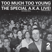 Too Much Too Young (Live at the Lyceum London, 29 / 11 / 79 - 2022 Remaster)